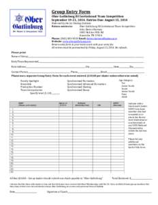 Group Entry Form Ober Gatlinburg ISI Invitational Team Competition September 19-21, 2014. Entries Due: August 15, 2014 Endorsed by the Ice Skating Institute Return entries to: