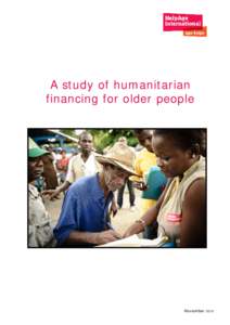 A study of humanitarian financing for older people November  2010