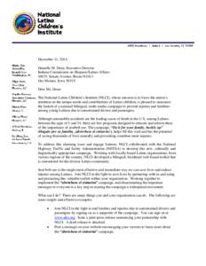 December 11, 2014 Danielle M. Dean, Executive Director Indiana Commission on Hispanic/Latino Affairs 100 N. Senate Avenue, Room N1013 Des Moines, Iowa[removed]Dear Ms. Dean: