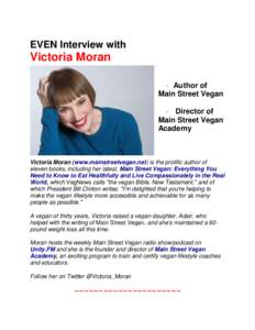 EVEN Interview with  Victoria Moran - Author of Main Street Vegan - Director of