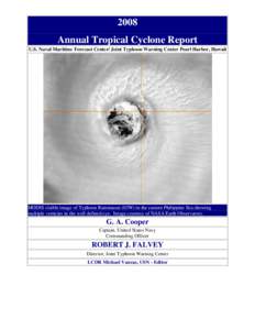 2008 Annual Tropical Cyclone Report U.S. Naval Maritime Forecast Center/ Joint Typhoon Warning Center Pearl Harbor, Hawaii MODIS visible image of Typhoon Rammasun (03W) in the eastern Philippine Sea showing multiple vort