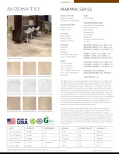 COMMERCIAL  MARMOL SERIES PRODUCT TYPE Glazed Porcelain Digital Print Technology