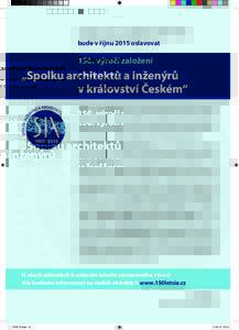 Český svaz stavebních inženýrů bude v říjnu 2015 oslavovat 150. výročí založení  „Spolku architektů a inženýrů