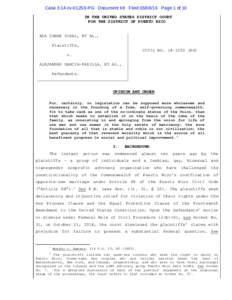 Case 3:14-cvPG Document 69 FiledPage 1 of 10 IN THE UNITED STATES DISTRICT COURT FOR THE DISTRICT OF PUERTO RICO ADA CONDE VIDAL, ET AL., Plaintiffs,