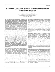 Session Papers  A General Circulation Model (GCM) Parameterization of Pinatubo Aerosols A. A. Lacis, B.E. Carlson, and M.I. Mishchenko NASA Goddard Institute for Space Studies