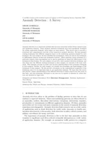 A modified version of this technical report will appear in ACM Computing Surveys, September[removed]Anomaly Detection : A Survey VARUN CHANDOLA University of Minnesota ARINDAM BANERJEE