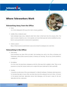 telework va  Where Teleworkers Work Teleworking Away from the Office: •