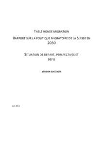 UCAPSRunder Tisch Migration_Schlussberericht Ausgangslage_Perspektiven_Herausforderungen_Summary_Juni_2011_F.d