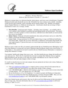 Federal assistance in the United States / Presidency of Lyndon B. Johnson / Medicine / Managed care / Medicare Advantage / Medicare / Patient Protection and Affordable Care Act / Health insurance / United States National Health Care Act / Health / Pharmaceuticals policy / Healthcare reform in the United States