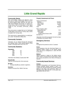 Little Grand Rapids Community Status Property Assessment and Taxes  Two communities, related and adjacent, share