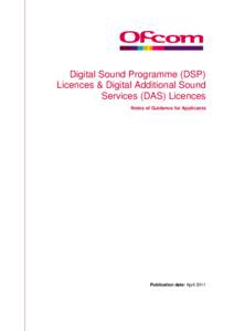 Communication / Broadcasting / Freeview / Ofcom / Television licence / Digital radio in the United Kingdom / Restricted Service Licence / Television in the United Kingdom / Digital television / United Kingdom