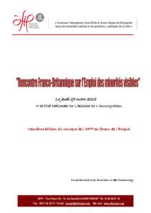 « Favoriser l’émergence d’une Elite et d’une Classe de Dirigeants issus de minorités visibles et de quartiers « politique de la ville » Le jeudi 29 mars 2012 A la Cité Nationale De L’histoire De L’immigra