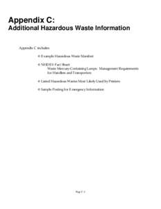 Appendix C: Additional Hazardous Waste Information Appendix C includes: ◊ Example Hazardous Waste Manifest ◊ NHDES Fact Sheet: Waste Mercury-Containing Lamps: Management Requirements