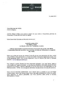 9 juiNet[removed]Chers Membres de I‘ASDA, Chers CoIlgues, Comme chaque anne, nous avons le plaisir de vous inviter ä l‘Assembe gnrale de l‘Association Suisse de Droit Arien et Spatial.