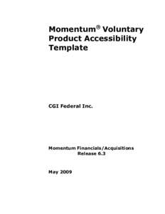 Momentum® Voluntary Product Accessibility Template CGI Federal Inc.