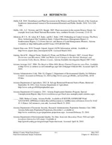 6.0 REFERENCES Abella S.R[removed]Disturbance and Plant Succession in the Mojave and Sonoran Deserts of the American Southwest. International Journal of Environmental Research and Public Health. 2010; 7(4):[removed]Abell