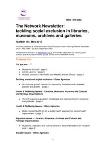 ISSNThe Network Newsletter: tackling social exclusion in libraries, museums, archives and galleries Number 181, May 2016