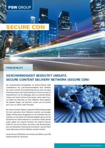 secure cdn  produktblatt Geschwindigkeit bedeutet Umsatz: Secure Content Delivery Network (Secure CDN)