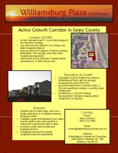 Active Growth Corridor in Sarpy County Location & Traffic ●  ●