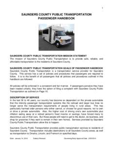 1  SAUNDERS COUNTY PUBLIC TRANSPORTATION PASSENGER HANDBOOK  SAUNDERS COUNTY PUBLIC TRANSPORTATION MISSION STATEMENT