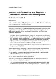 . Australian Capital Territory Independent Competition and Regulatory Commission Reference for Investigation Disallowable Instrument DI - 11