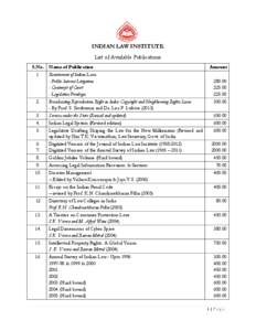 INDIAN LAW INSTITUTE List of Available Publications S.No. Name of Publication 1. Restatement of Indian Laws - Public Interest Litigation