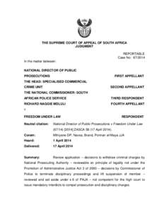 THE SUPREME COURT OF APPEAL OF SOUTH AFRICA JUDGMENT REPORTABLE Case No: [removed]In the matter between: NATIONAL DIRECTOR OF PUBLIC