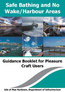 Safe Bathing and No Wake/Harbour Areas Guidance Booklet for Pleasure Craft Users
