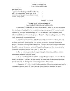 CPG #NM-5019 CPG STATE OF VERMONT PUBLIC SERVICE BOARD CPG #NM-5019 Application of The Lodge at Shelburne Bay RE, LLC, for a certificate of public good for an