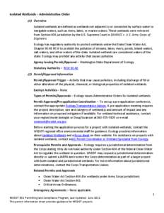 Isolated Wetlands – Administrative Order (1) Overview Isolated wetlands are defined as wetlands not adjacent to or connected by surface water to navigable waters, such as rivers, lakes, or marine waters. These wetlands