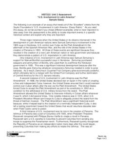 HIST222: Unit 2 Assessment “U.S. Involvement in Latin America” Sample Essay The following is an example of an essay that meets all of the “Excellent” criteria from the Saylor Foundation’s “U.S. Involvement in