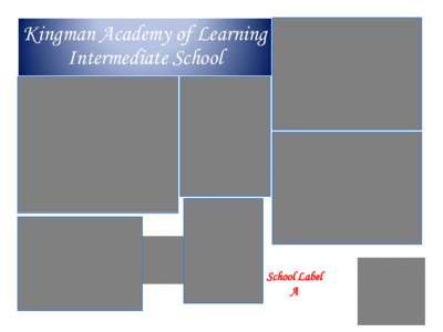 Kingman Academy of Learning Intermediate School School Label A