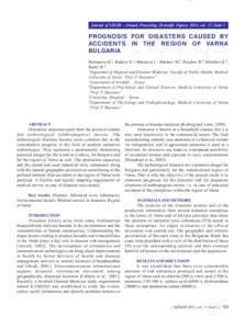 Journal of IMAB - Annual Proceeding (Scientific Papers) 2011, vol. 17, book 1  PROGNOSIS FOR DISASTERS CAUSED BY ACCIDENTS IN THE REGION OF VARNA BULGARIA Romanova H.1, Radeva N.2, Marinova I.1, Marinov M.3, Bojchev B.4,