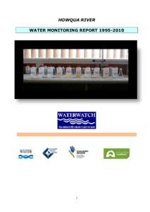 HOWQUA RIVER WATER MONITORING REPORT[removed]  FRONT COVER : SAMPLES LINED UP IN THE GOULBURN BROKEN WATERWATCH