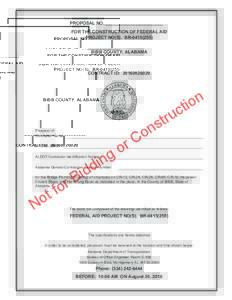 PROPOSAL NO. _______________________ FOR THE CONSTRUCTION OF FEDERAL AID PROJECT NO(S). BRBIBB COUNTY, ALABAMA  CONTRACT ID: 