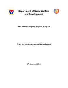 Department of Social Welfare and Development Pantawid Pamilyang Pilipino Program  Program Implementation Status Report