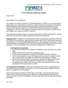 Lead Agency Notification of MyTeachingPartner™ (MTP™) (N.MTP.6)  First 5 California CARES Plus Program AugustDear CARES Plus Lead Agency: