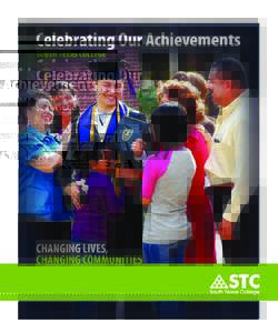 About South Texas College •	 South Texas College (STC) was created on September 1, 1993, by Texas Senate Bill 251 and House Bill 1102 to serve Hidalgo and Starr counties, which are located in deep south Texas along th
