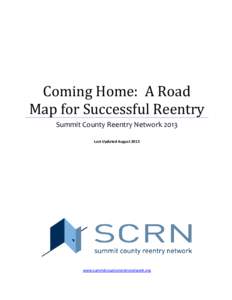 Coming Home:  A Road Map for Successful Reentry