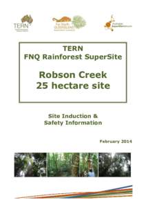 TERN FNQ Rainforest SuperSite Robson Creek 25 hectare site Site Induction &