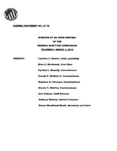 AGENDA DOCUMENT NO[removed]MINUTES OF AN OPEN MEETING OF THE FEDERAL ELECTION COMMISSION THURSDAY,MARCH1,2012