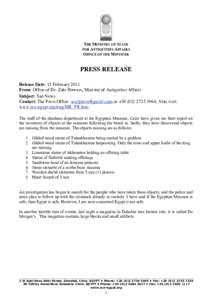 THE MINISTRY OF STATE FOR ANTIQUITIES AFFAIRS OFFICE OF THE MINISTER PRESS RELEASE Release Date: 12 February 2011