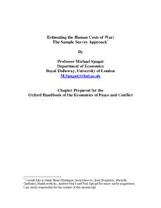 Estimating the Human Costs of War: The Sample Survey Approach* By Professor Michael Spagat Department of Economics Royal Holloway, University of London