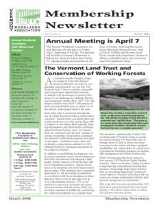 Membership Newsletter Vol. 3, No. 4 Vermont Woodlands Association 2006 Officers and