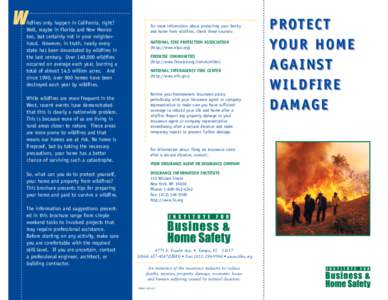 Natural hazards / Wildfires / Forestry / Systems ecology / Ecological succession / Defensible space / Fire retardant / Fire / Home insurance / Wildland fire suppression / Firefighting / Occupational safety and health