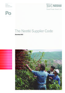 Policy Mandatory December 2013 The Nestlé Supplier Code December 2013