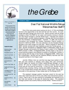 the Grebe Mission of The Friends of Deer Flat: The purpose of this group is to promote,