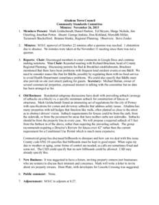 Altadena Town Council Community Standards Committee Minutes: November 26, [removed]Members Present: Mark Goldschmidt, Daniel Harlow, Ed Meyers, Marge Nichols, Jim Osterling, Jonathan Potter. Absent: George Jenkins, Don Ki