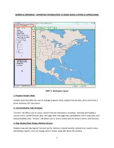 The Weather Channel / Television technology / National Weather Service / Tropical cyclone forecasting / Weather forecasting / Sea /  Lake /  and Overland Surge from Hurricanes / Storm surge / Tropical cyclone / IntelliStar / Meteorology / Atmospheric sciences / Weather