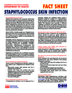 GOVERNMENT OF THE DISTRICT OF COLUMBIA  FACT SHEET STAPHYLOCOCCUS SKIN INFECTION